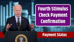 Fourth Stimulus Check