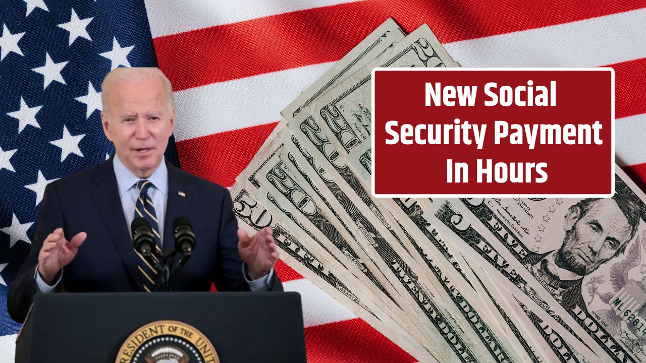 New Social Security Payment In Hours